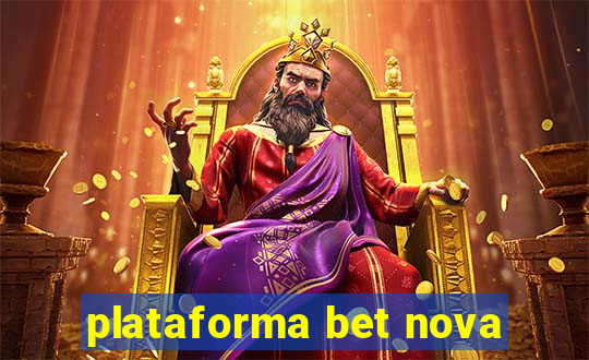 plataforma bet nova